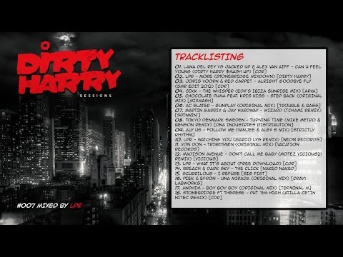 Dirty Harry $essions #007 - Mixed by LPR