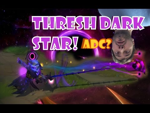 THRESH DARK STAR ADC