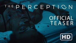 THE PERCEPTION Official Teaser (2019) Nick Bateman & Eric Roberts video