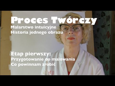 [Alina Witwitzka] Proces Twórczy, Malarstwo intuicyjne  cz1