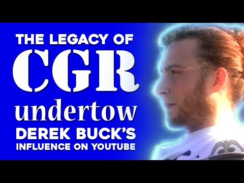 The Legacy of CGR Undertow: Derek Buck's Influence on YouTube