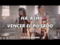 Ha-Ash - Vencer el Pasado (Letra) Ha-Ash - Vencer el Pasado (Letra)