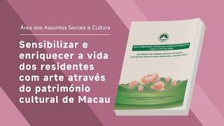 (GCS) Sensibilizar e enriquecer a vida dos residentes com arte através do património cultural de ...
