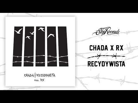 Chada x RX -  Recydywista