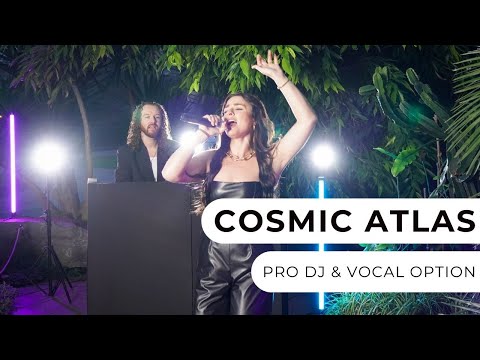 Cosmic Atlas - DJ & Vocal Set