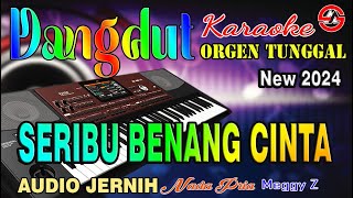 Download lagu SERIBU BENANG CINTA - MEGGY Z || KARAOKE (Nada Pria) DANGDUT ORGEN TUNGGAL mp3 Download lagu SERIBU BENANG CINTA - MEGGY Z || KARAOKE (Nada Pria) DANGDUT ORGEN TUNGGAL mp3