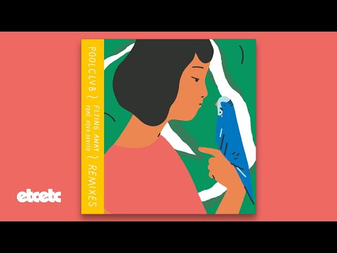 POOLCLVB - Flying Away feat. Reva DeVito (Fabich Remix)