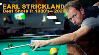 EARL STRICKLAND - Best Shots from 1980's - 2020