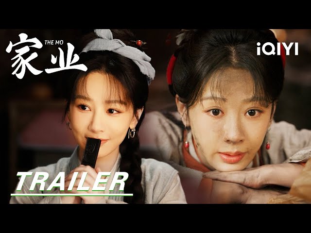 Trailer: A Block Of Huimo Ink🖤, Distilled With Endless Craft💪|The Mo 家业| iQIYI |Stay tuned