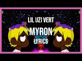 Lil Uzi Vert Myron Lyrics von GabePWNZ Lil Uzi Vert Myron Lyrics von GabePWNZ
