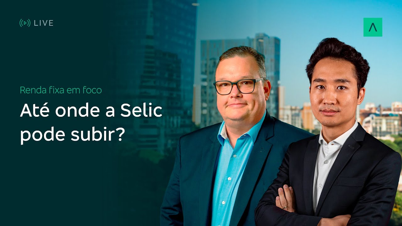 Até onde a Selic pode subir? Onde investir com a alta dos juros - Renda fixa em foco