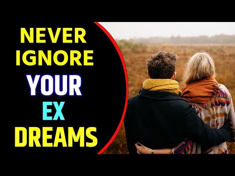 Seeing Your Ex in Dream Meaning | Ex Dream Interpretation