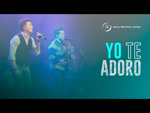 Yo Te Adoro | Jesus Worship Center Feat. @EMIRSENSINI (Live) [Video Oficial]