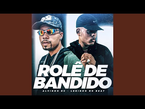 Rolê de Bandido