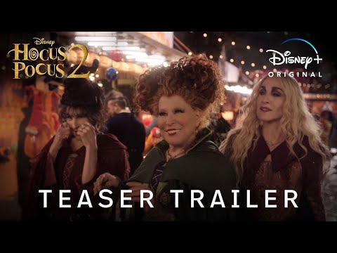 'Hocus Pocus 2' Trailer Teases Bette Midler, Sarah Jessica Parker And Kathy Najimy Returning To Terrorize The Next Generation