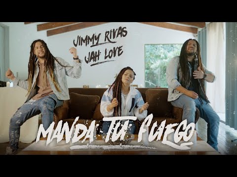 Jimmy Rivas - Manda tu fuego Feat Jah Love (Video Oficial)