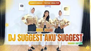Download lagu DJ SUGGEST AKU SUGGEST  | DANCE KREASI - TIKTOK FYP VIRAL | BOCIL SQUAD | MOMMY BINTANG mp3