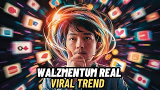 Is Walzmentum Real? A Deep Dive into the Viral Trend