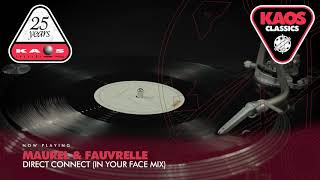 Maurel & Fauvrelle - Direct Connect (in your face mix) (2001)