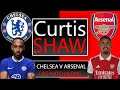 Chelsea V Arsenal Live Watch Along (Curtis Shaw TV)