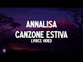Annalisa - Canzone Estiva (Testo 4K / Lyrics Video 4K)