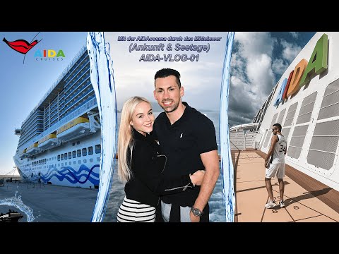 Mit der AIDAcosma durch das Mittelmeer - Mediterrane Schätze (Ankunft & Seetage) AIDA-VLOG-01