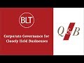 Corporate Governance for Closely Held Businesses