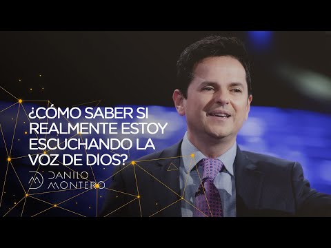 How can I tell if I'm really hearing God's voice? - Danilo Montero | Christian Sermons