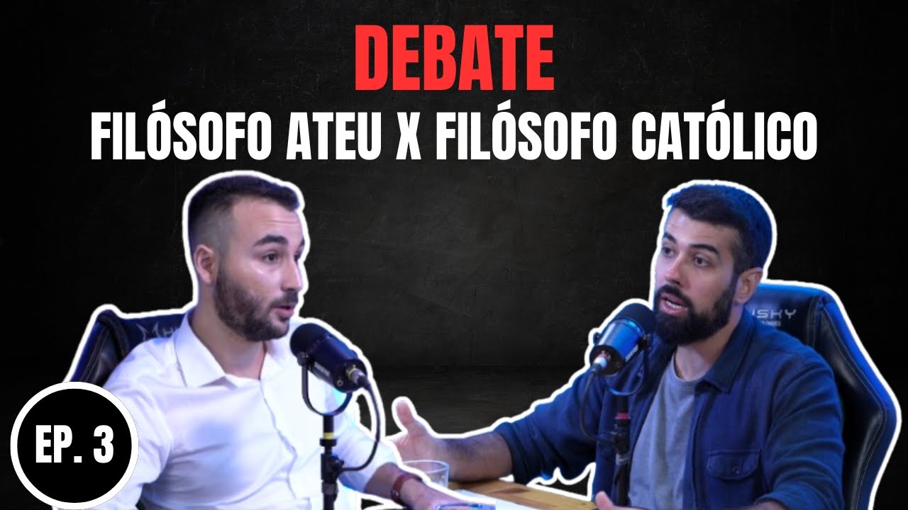 DEUS EXISTE OU NÃO? FILÓSOFO ATEU X FILÓSOFO CATÓLICO | Com Luís Dóro | THAUMA PODCAST #3