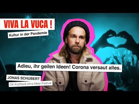 VIVA LA VUCA! – Jonas Schubert, OK Kid & Stadt ohne Meer-Festival