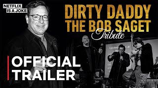 Celebrating Bob Saget | Dirty Daddy: The Bob Saget Tribute
