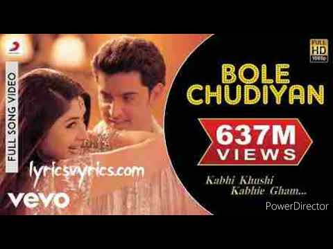 Bole Chudiyan Best Lyric -K3G | Amitabh | Shah Rukh Khan | Hrithik | Kajol | Kareena | Alka Yagnik |