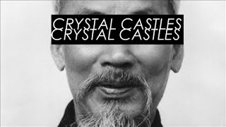 Crystal Castles - Vietnam