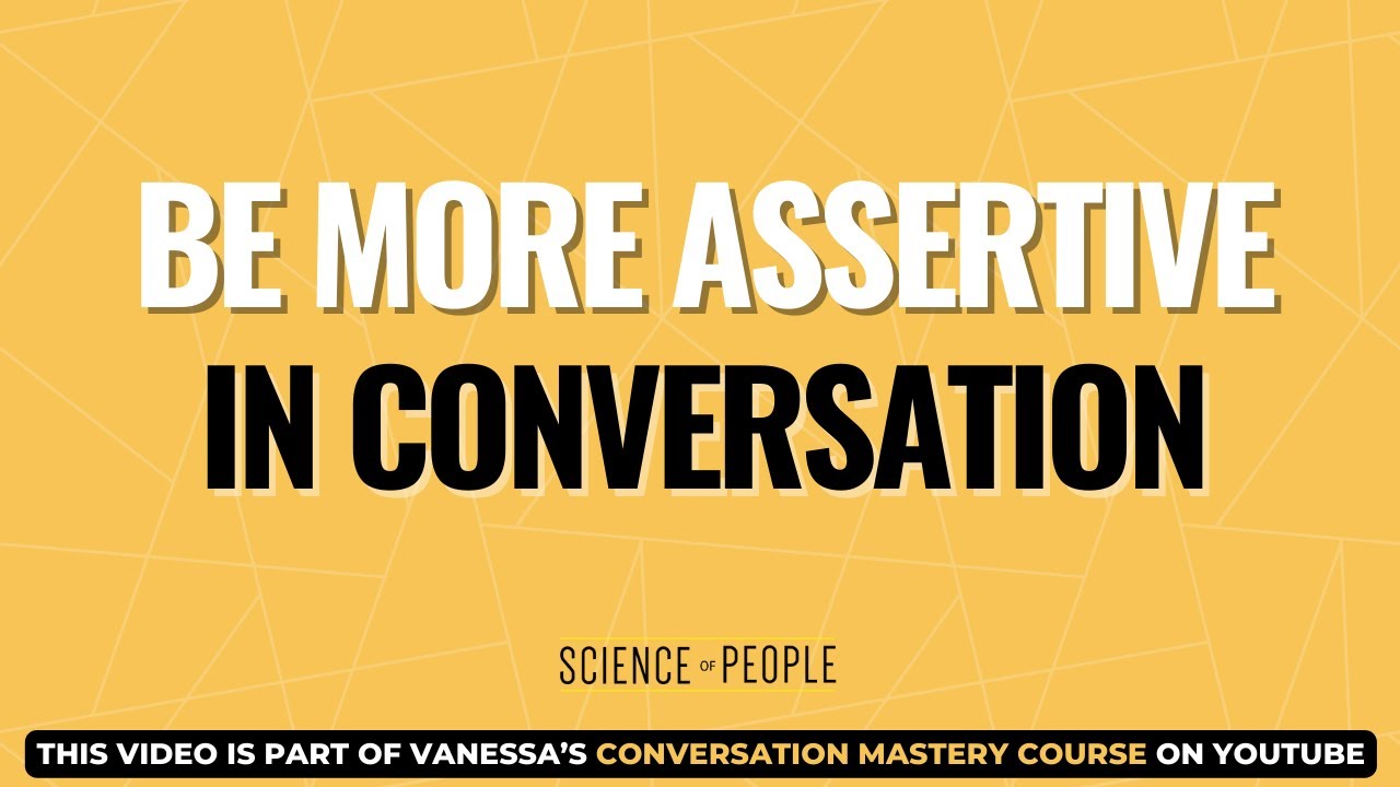 Be More Assertive In Conversation