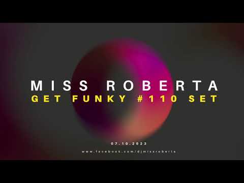 MISS ROBERTA AT GET FUNKY #110 SET