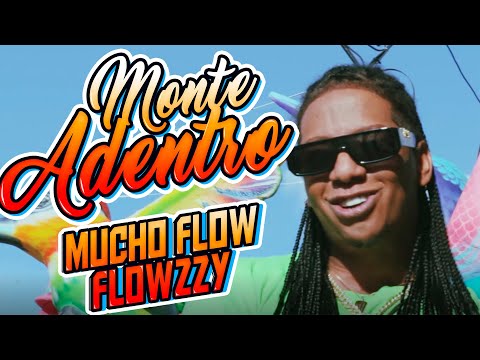 Monte Adentro Mucho Flow ¨Flowzzy¨ SALSA CHOKE 2023