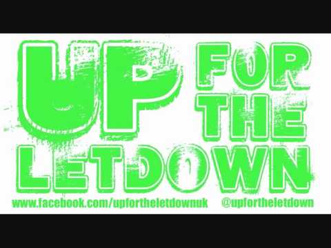 Up For The Letdown - Had Enough