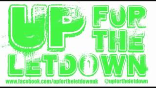 Up For The Letdown - Had Enough