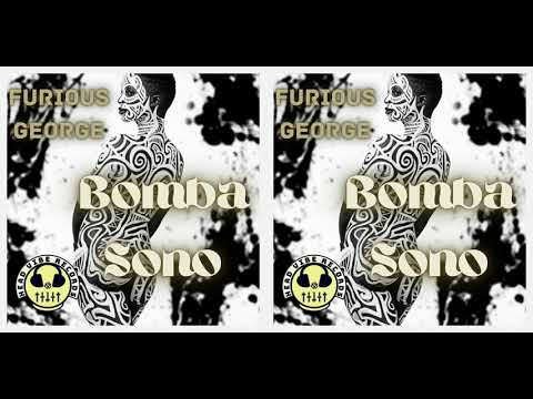 Furious George ֍ Bomba Sono (Bklyn In The Barrio Mix)