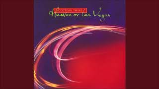 The Cocteau Twins -- Iceblink Luck