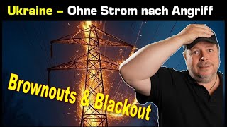 Ganz Ukraine ohne Strom und ohne Wärme nach Angriff - Brownouts & Blackout