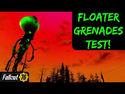Fallout 76: Floater Grenades Test!
