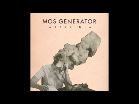 Mos Generator - Abyssinia (Full Album)