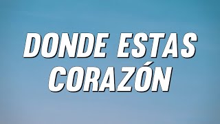 Shakira - Donde Estas Corazón (Letra) [English Translation]
