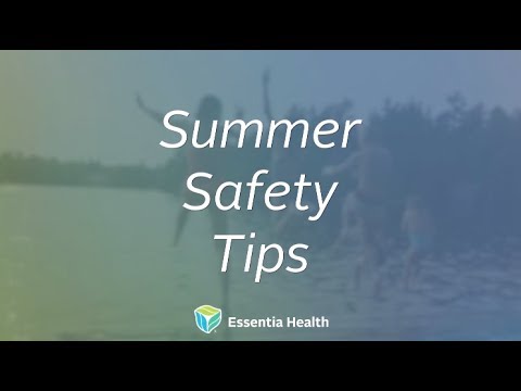 Summer Safety Tips - Essentia Health