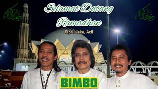 Download lagu SELAMAT DATANG RAMADHAN - BIMBO (with lyrics) mp3
