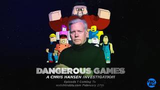 Dangerous Games, a Chris Hansen Investigation | Official Trailer