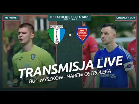 LIVE | Decathlon 5 liga: Bug Wyszków - Narew Ostrołęka