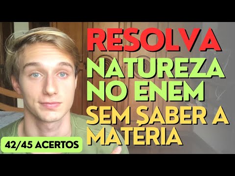 RESOLVA FÍSICA E QUÍMICA NO ENEM SEM SABER A MATÉRIA! (Acertei 42/45 Com Esse Método)