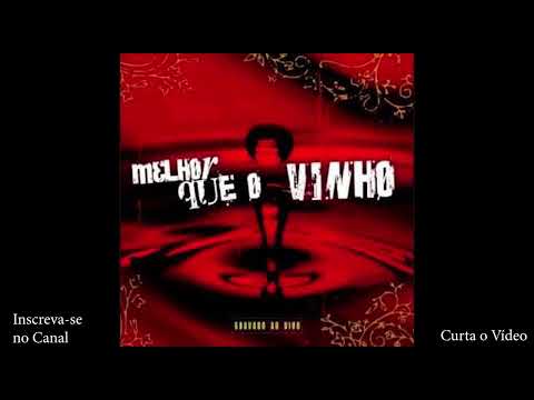 CD MELHOR QUE O VINHO | Ouvir de Crer de Barretos - 2005 | Ronaldo Lemos